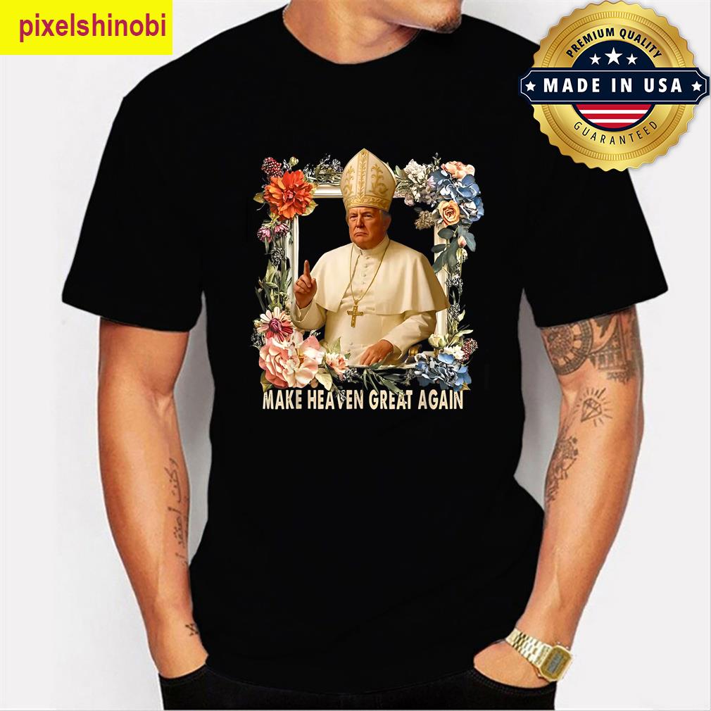 Make Heaven Great Again Trump T-shirt