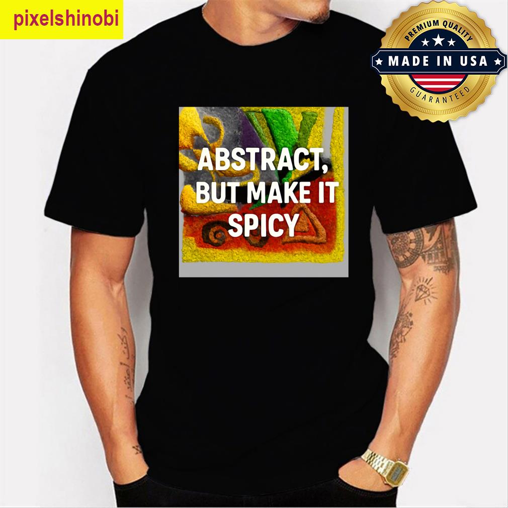 Make It Spicy Design T-shirt