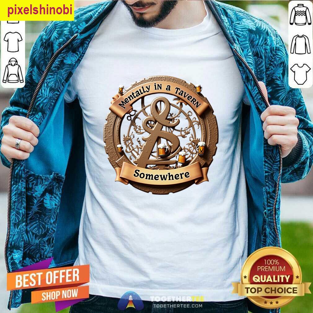 Mentally In A Tavern Oversized T-shirt