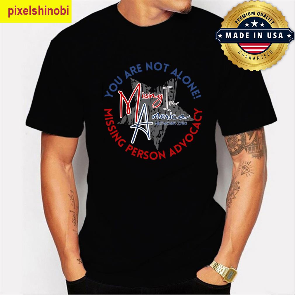 Missing In America Advocacy T-shirt