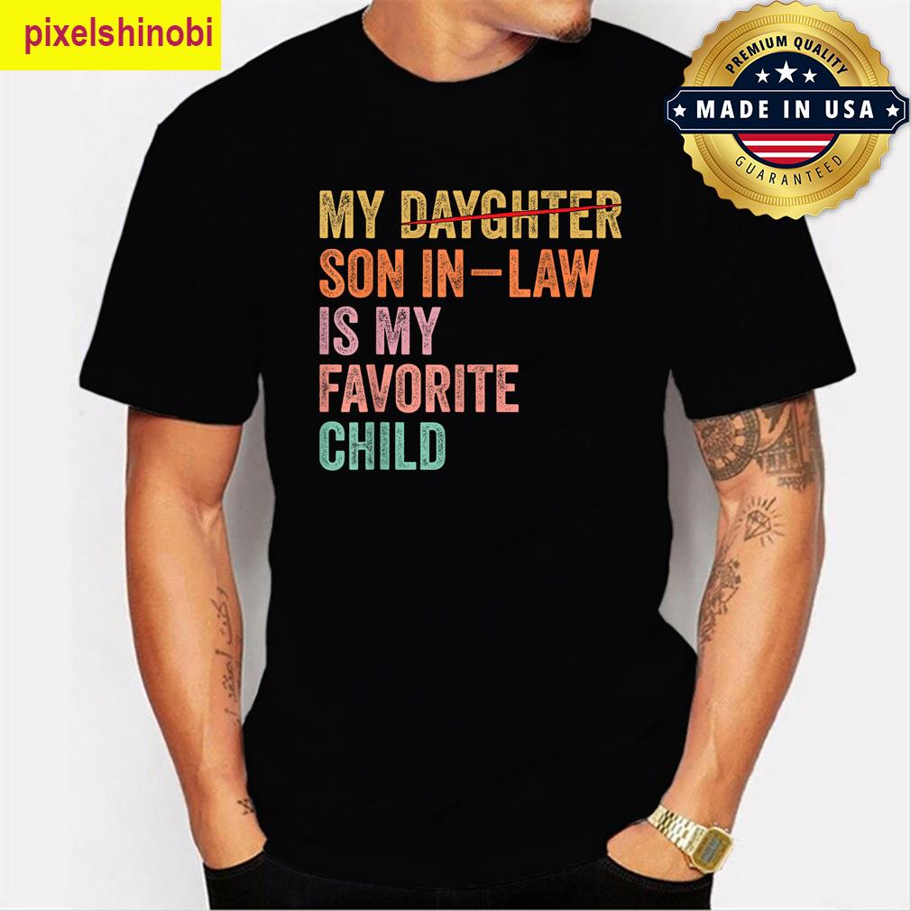 My Son In Law Funny T-shirt