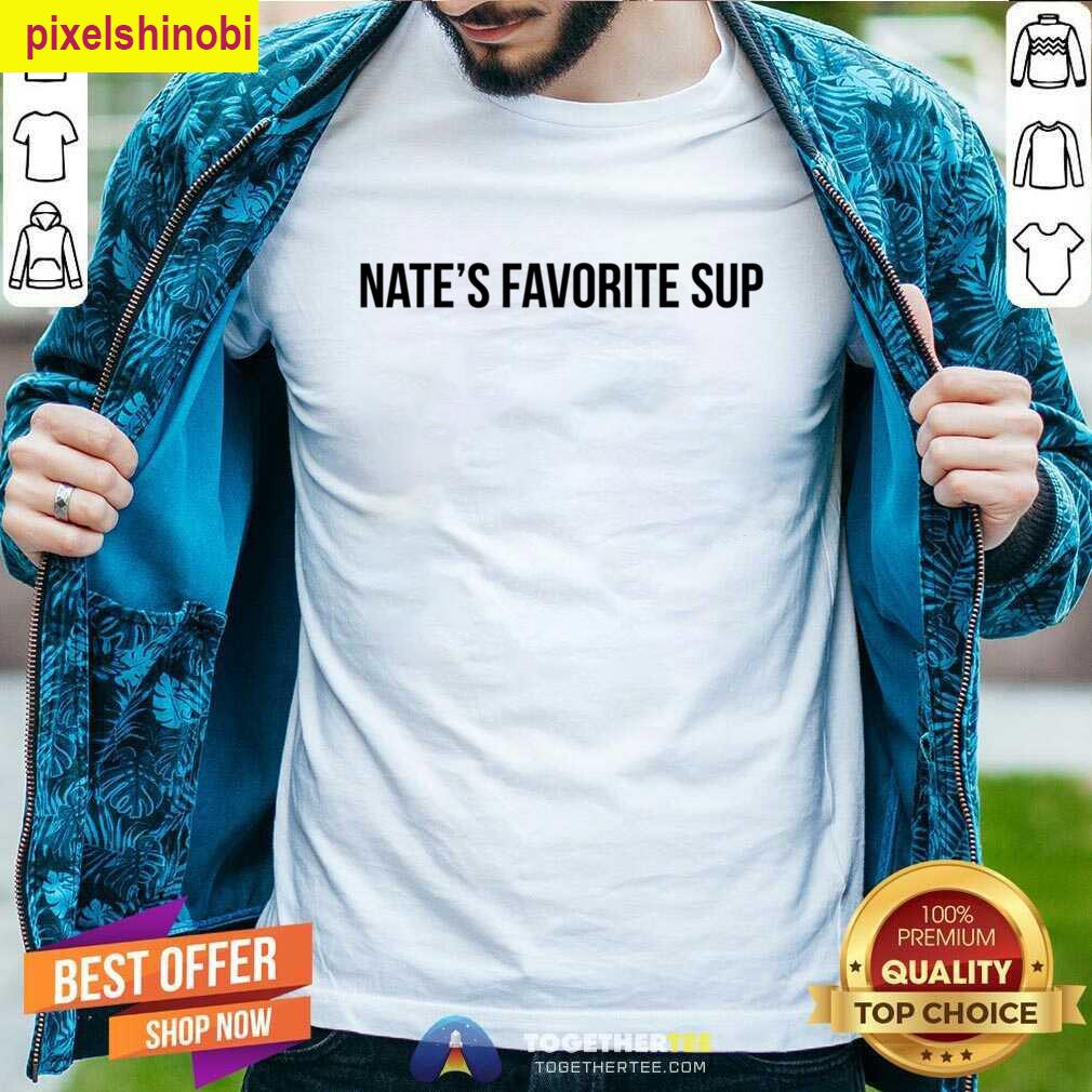 Nates Favorite Cool Design T-shirt