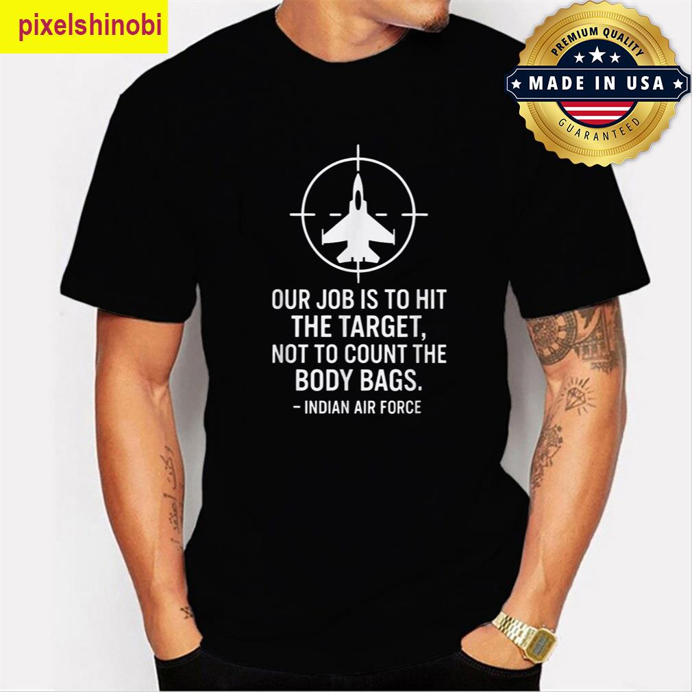Our Job Hit Target T-shirt
