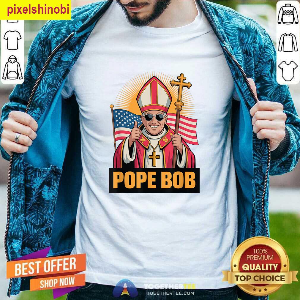 Pope Bob Robert T-shirt