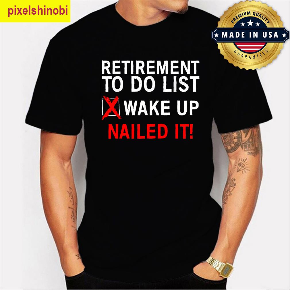 Retirement Design For Men Women T-shirt