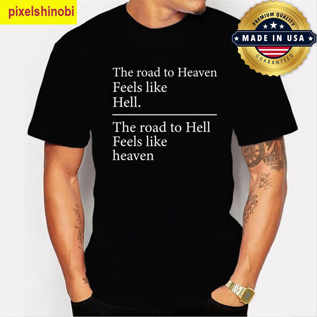 Road To Heaven T-shirt