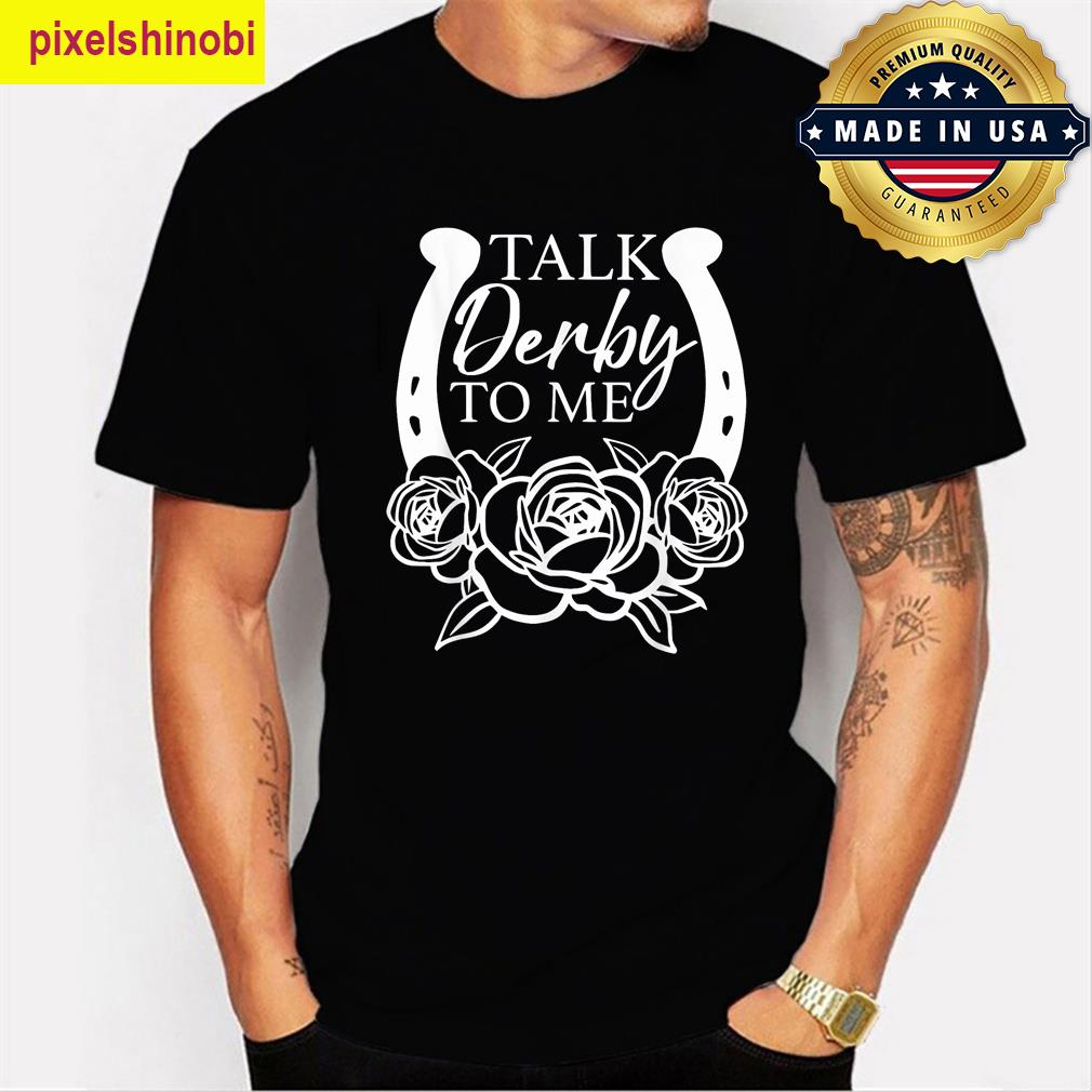 Talk Derby Horse Racing T-shirt