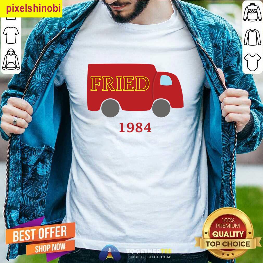Truck Fried Text Fun T-shirt