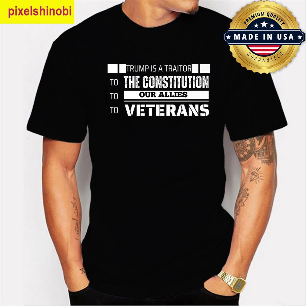 Trump Is A Traitor T-shirt