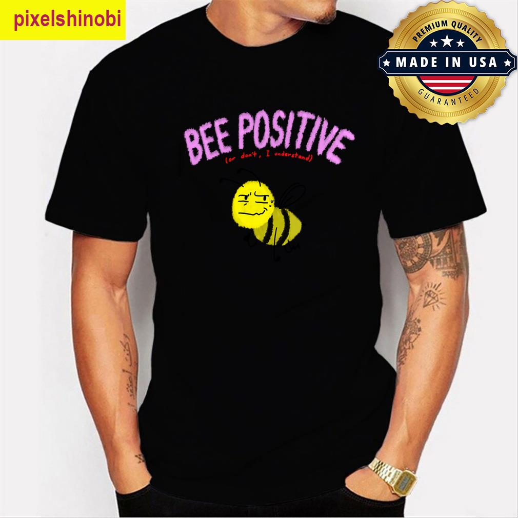 Bee Positive Cute T-shirt