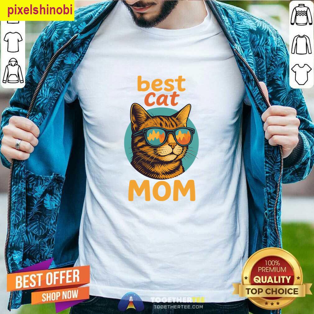 Best Cat Mom Humor T-shirt