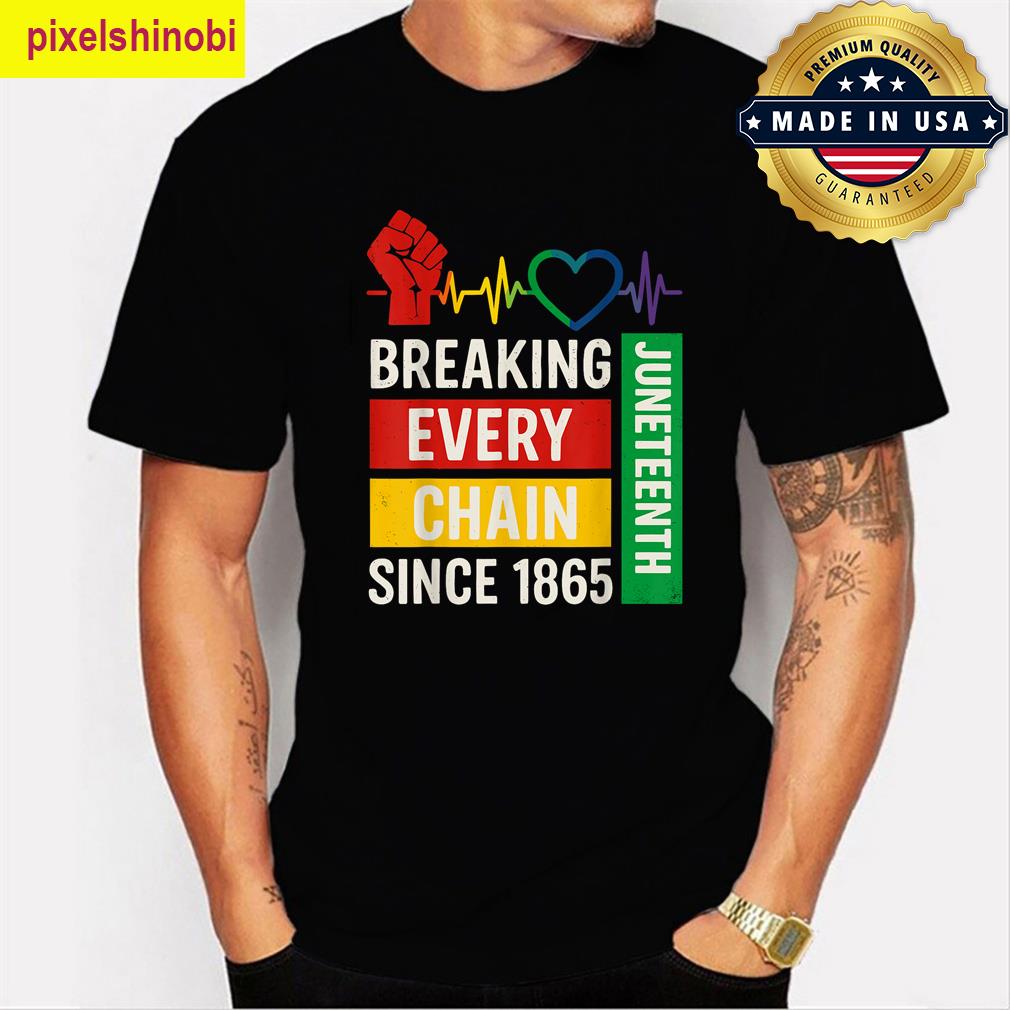 Breaking Every Chain Black History T-shirt