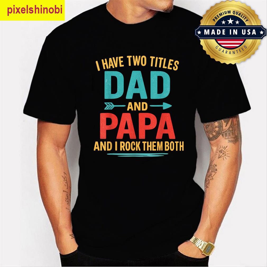 Fathers Day Dad Humor T-shirt