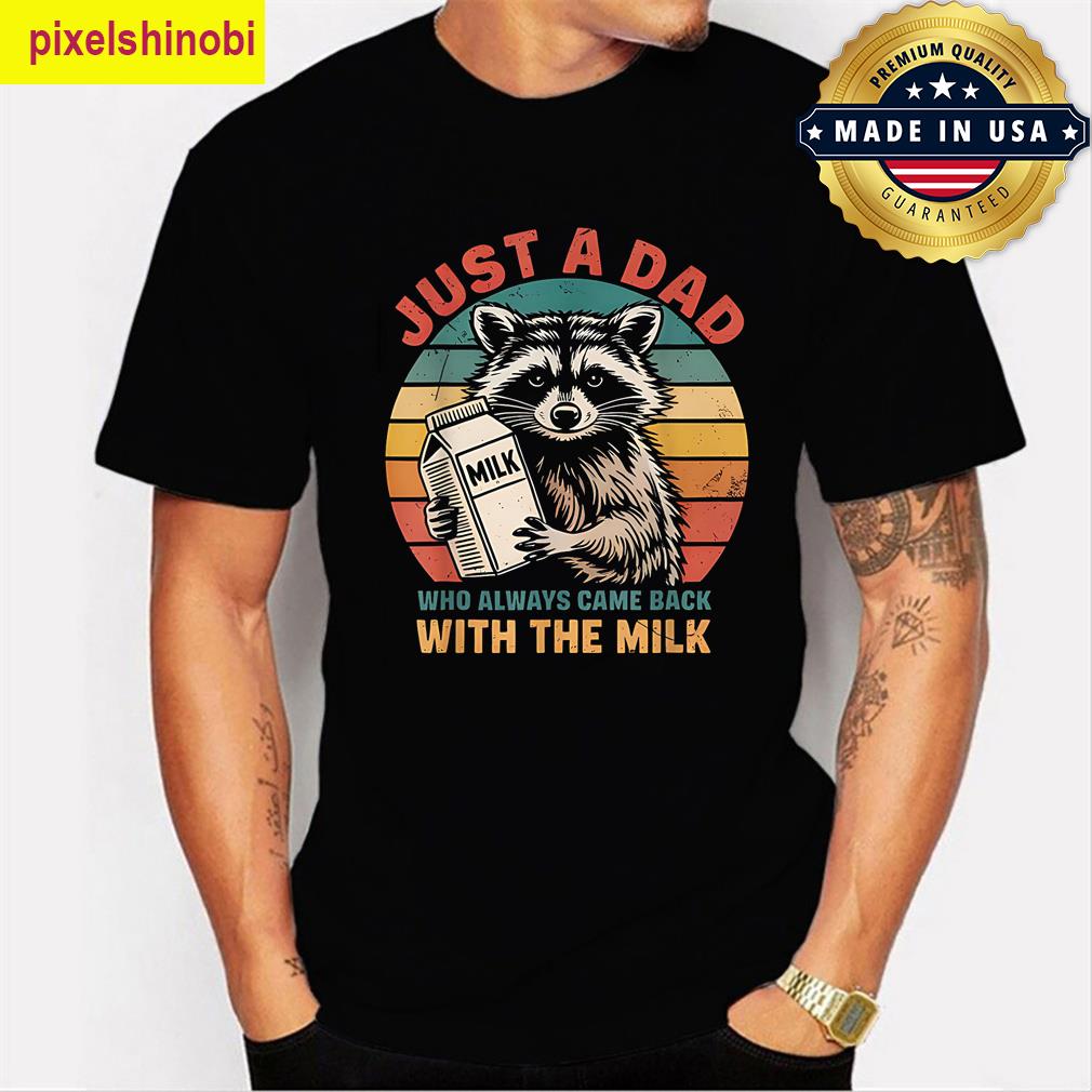 Funny Dad Who Loves Milk T-shirt