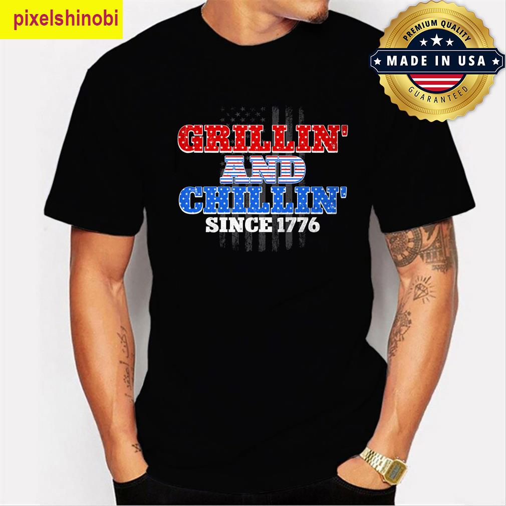 Grillin And Chillin Patriotic T-shirt