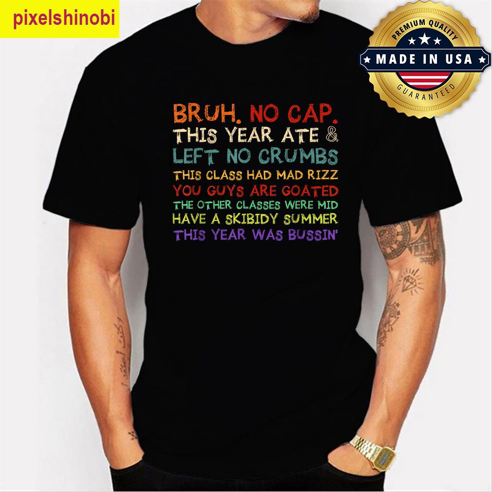 Happy Teacher Last Day 2025 T-shirt