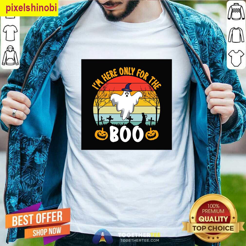 Im Here For The Boo Halloween Tee T-shirt