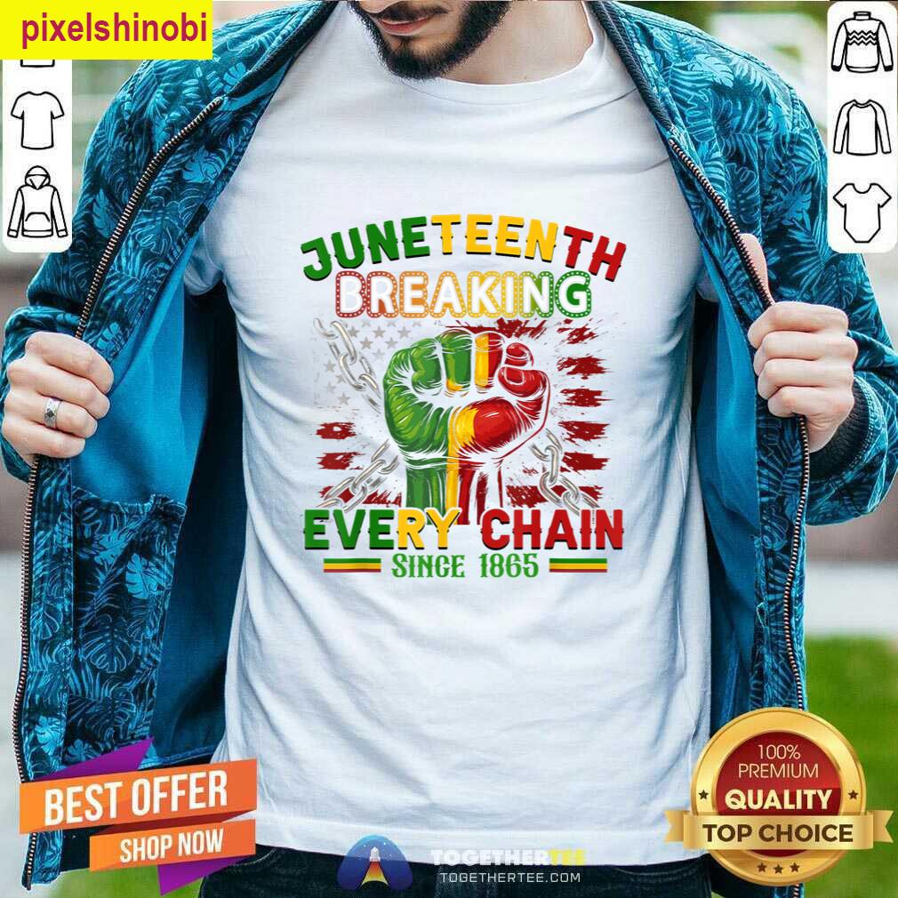 Juneteenth Breaking Every Chain Apparel T-shirt