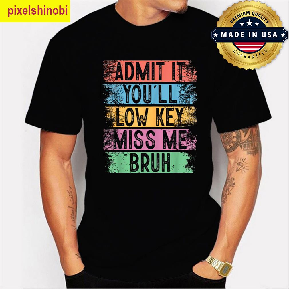 Low Key Teacher Appreciation Tee T-shirt