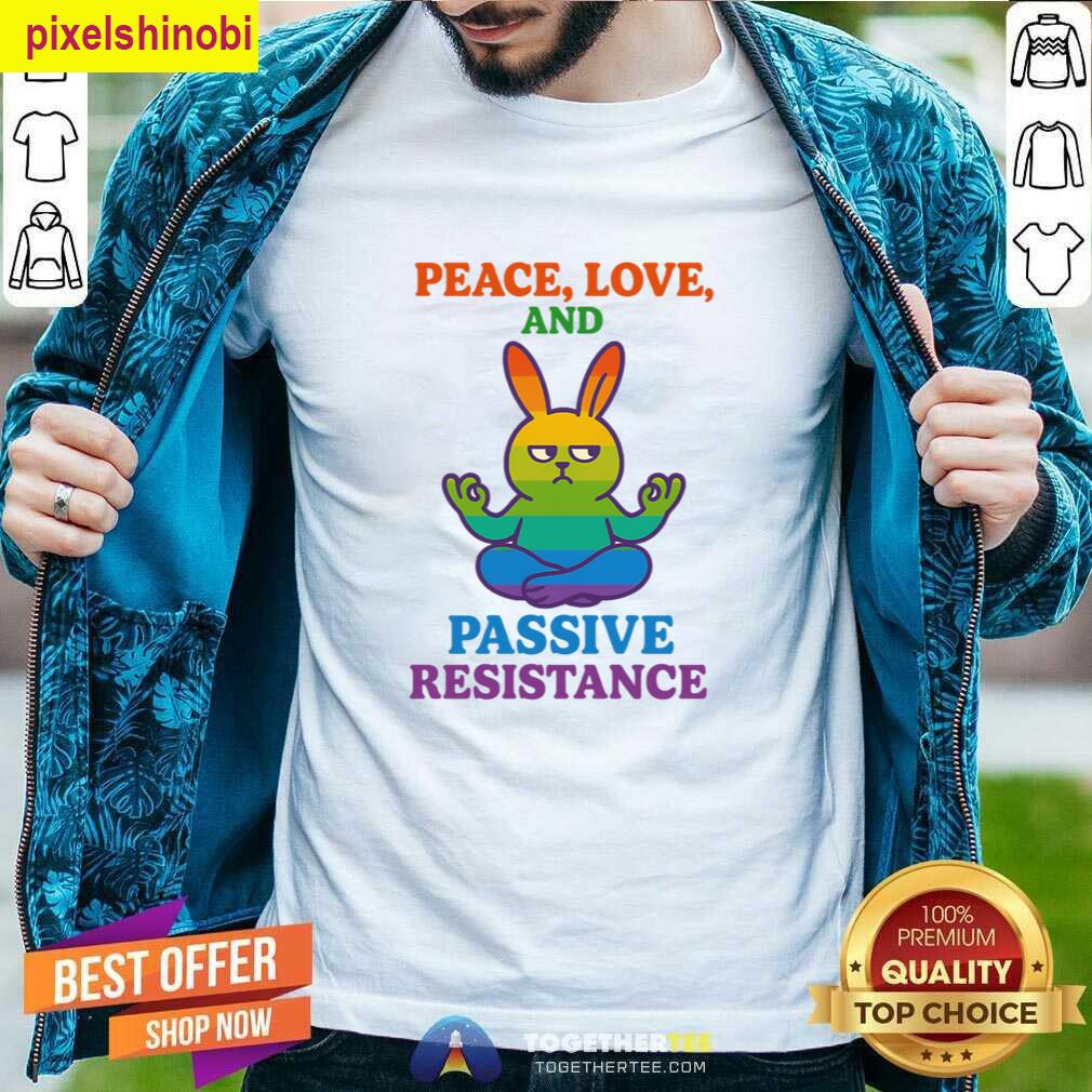 Peace Love And Resistance T-shirt