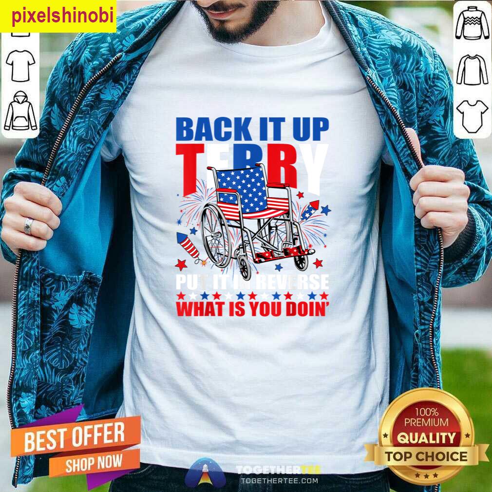 Terry Put It In Reverse T-shirt
