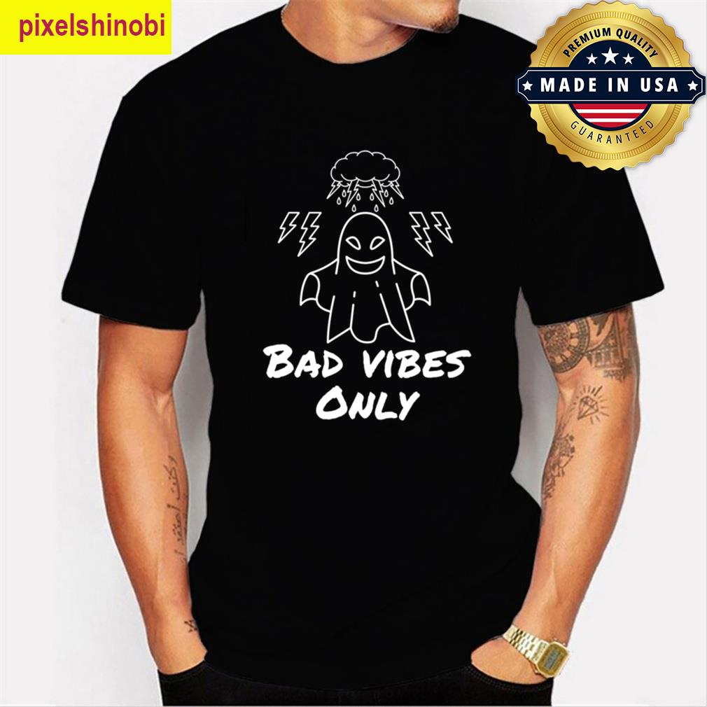Bad Vibes Only T-shirt