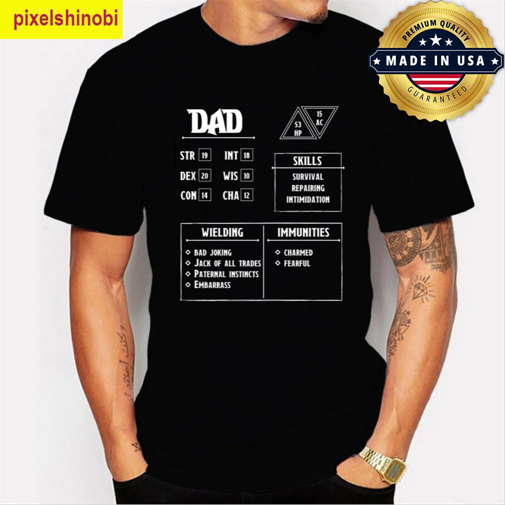 Dad Character Sheet Dnd Gifts T-shirt