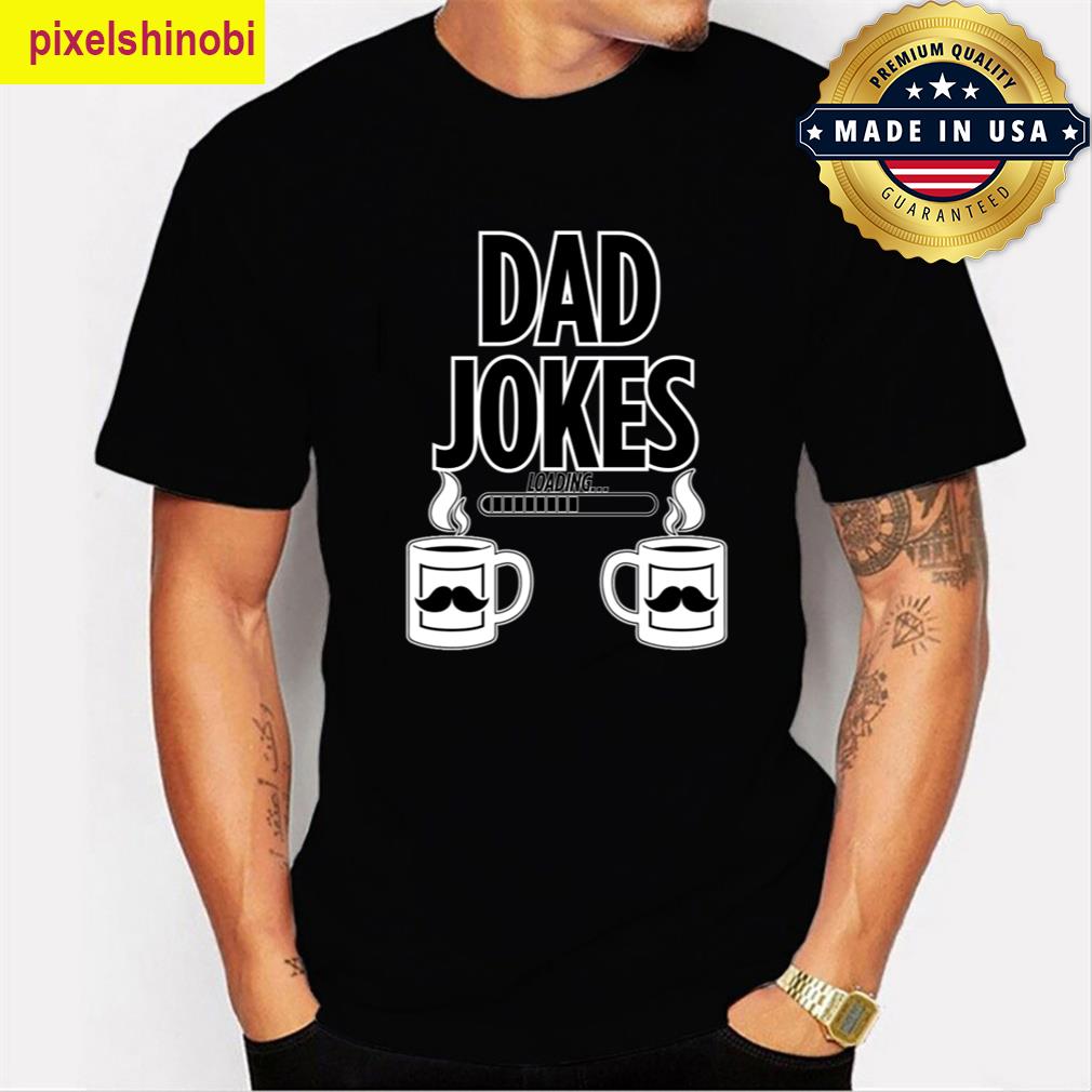 Dad Joke Loading 2025 T-shirt