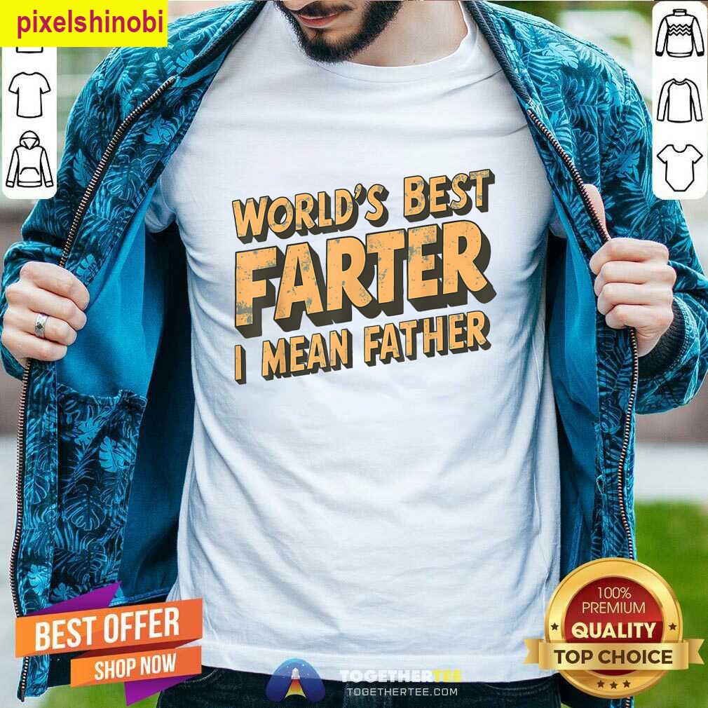 Funny Worlds Best Farter T-shirt