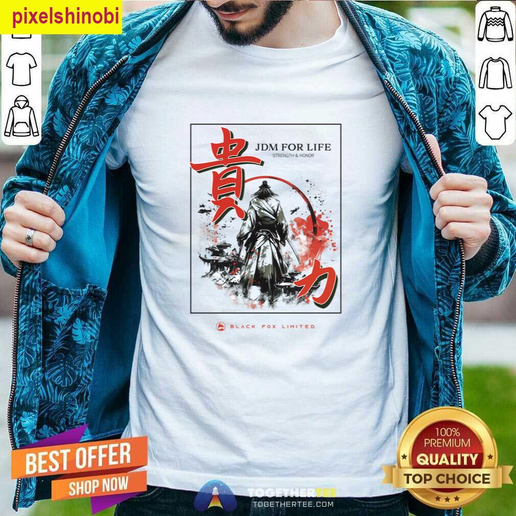 Jdm For Life Samurai Honor T-shirt
