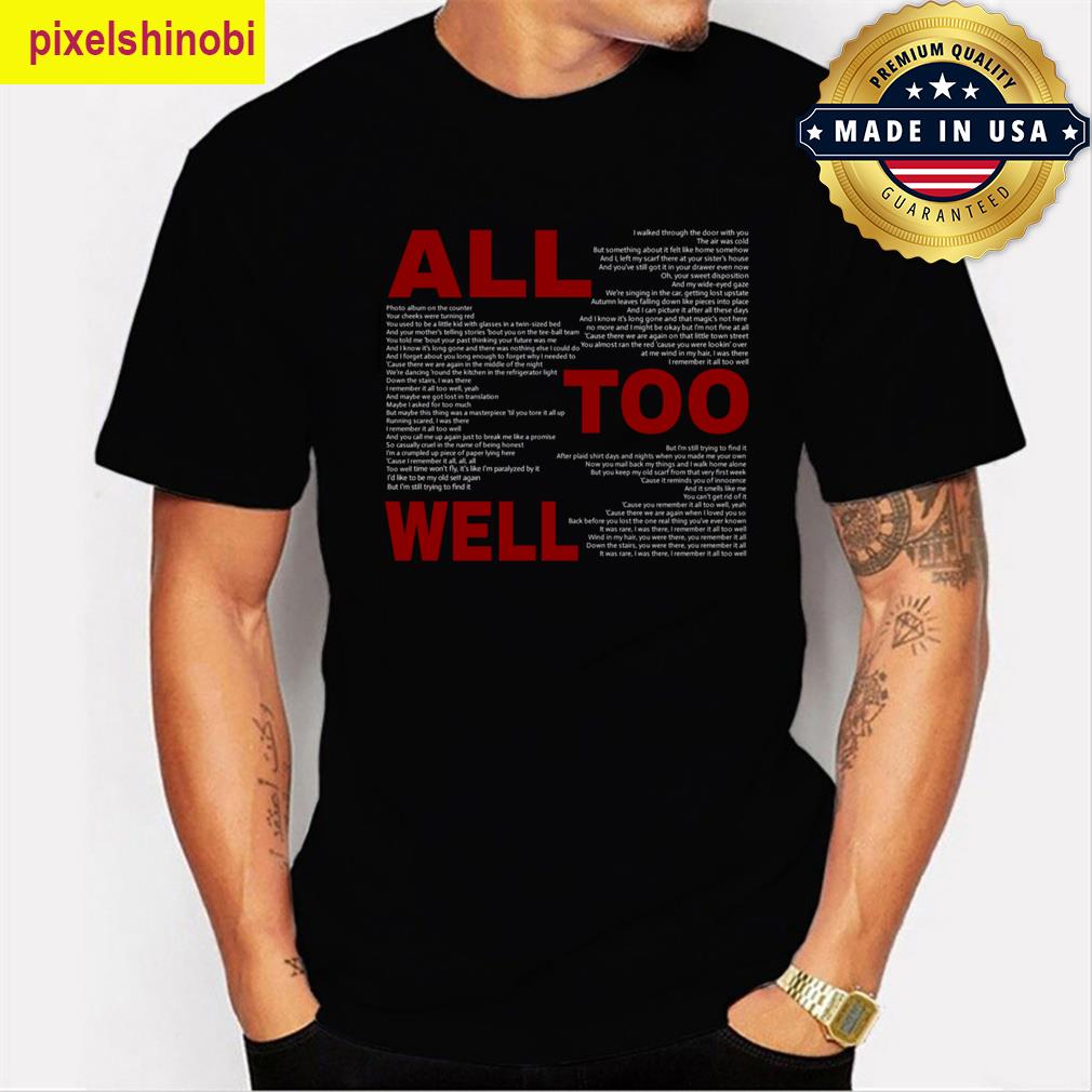 All Too Well Lyrics T-shirt