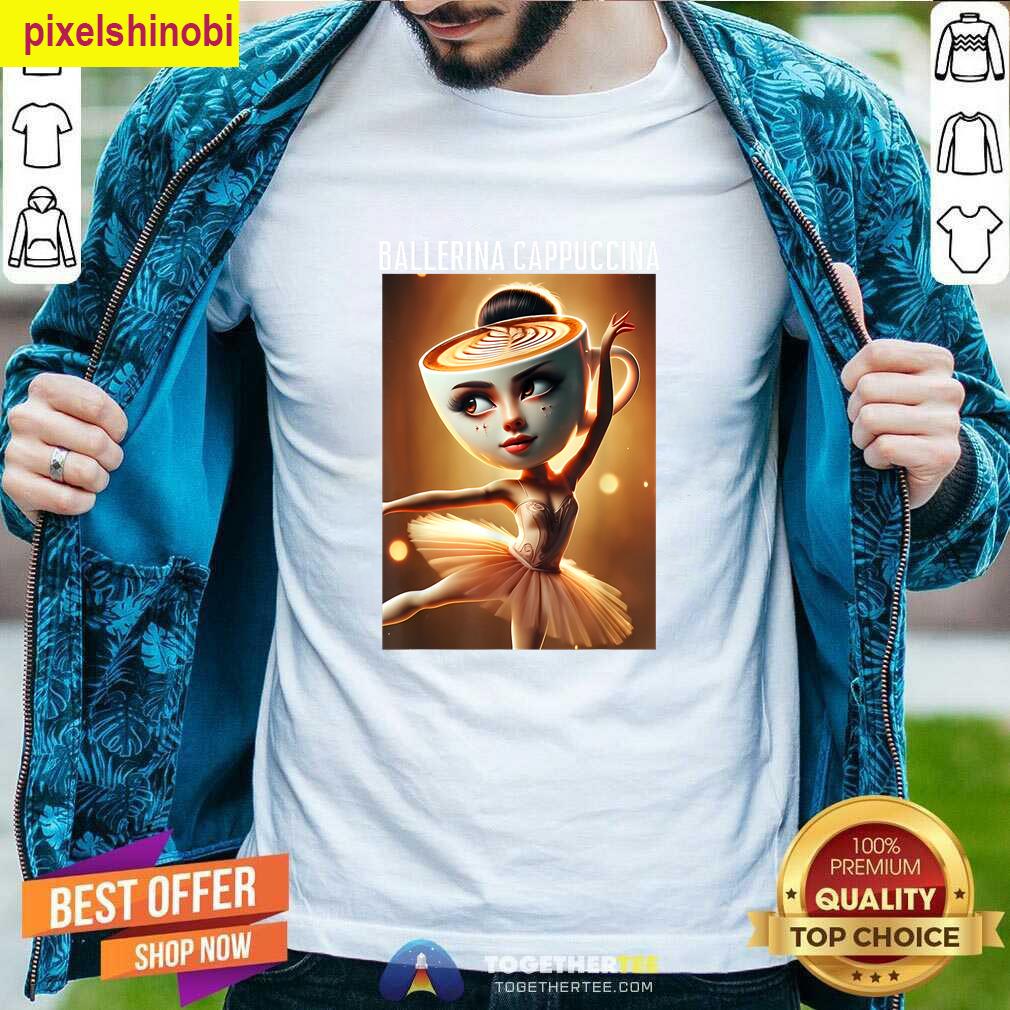 Ballerina Cappuccino Funny Italian T-shirt