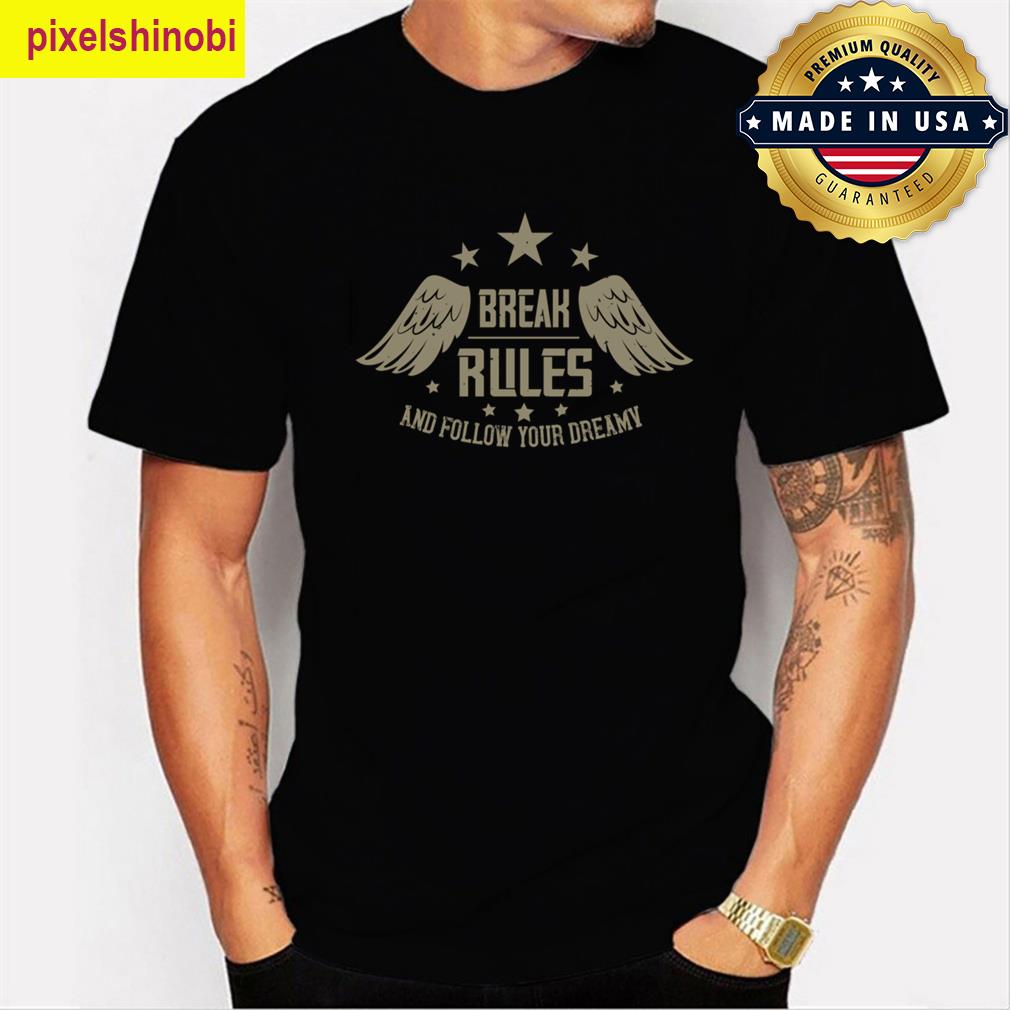 Born To Run Dream Quotes T-shirt