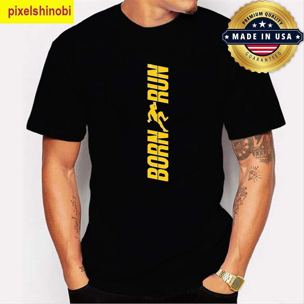 Born To Run Happiness T-shirt
