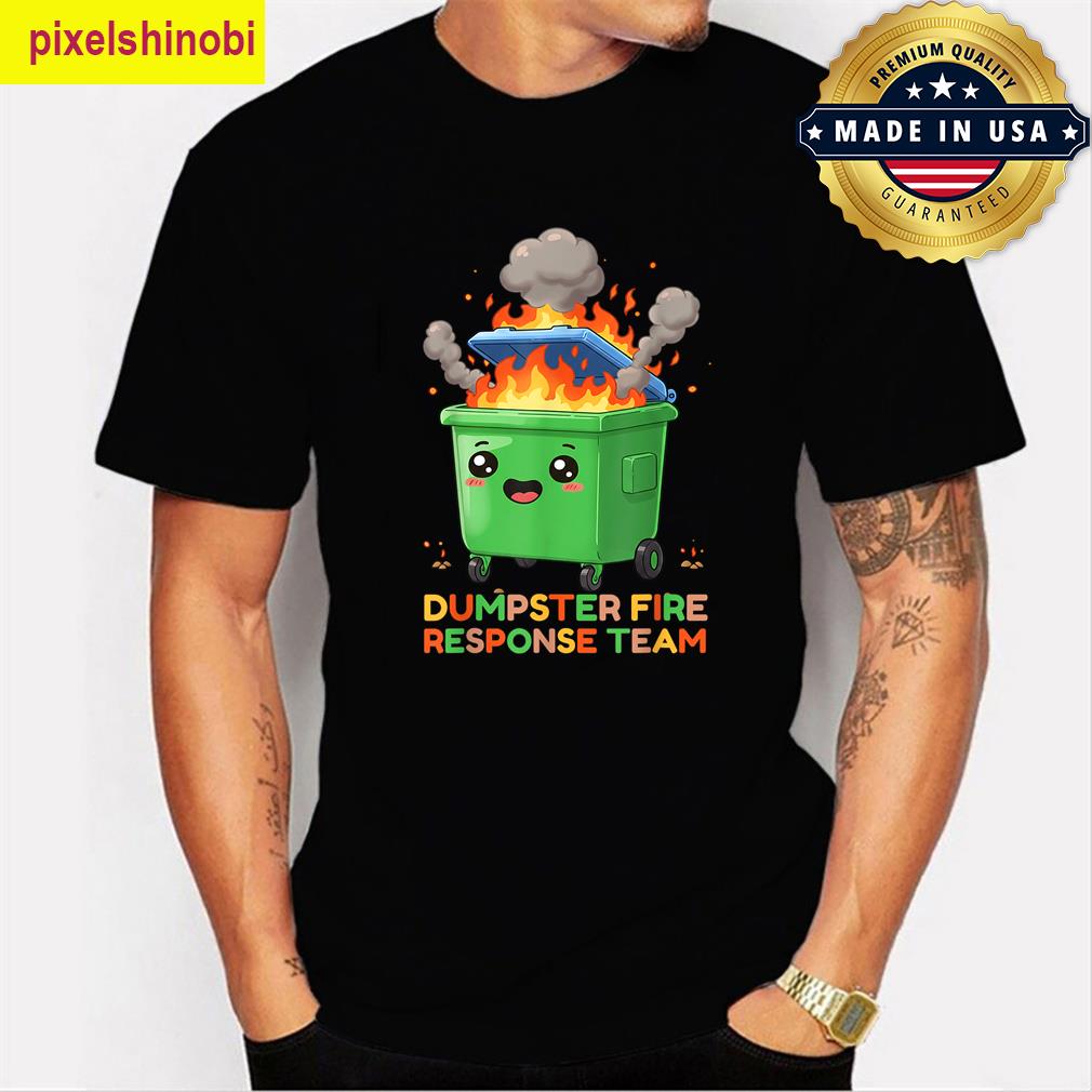 Dumpster Fire Team Leader T-shirt