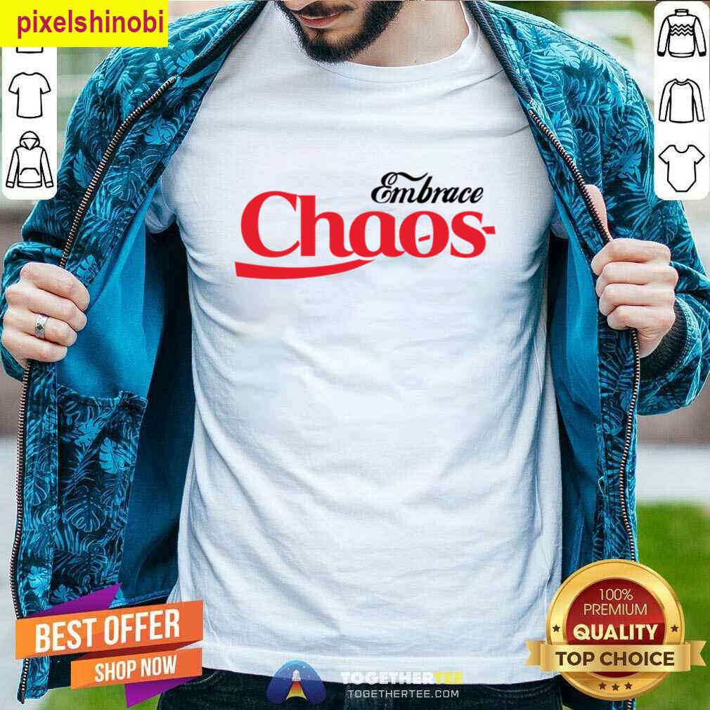 Embrace Chaos Oversized Trendy T-shirt