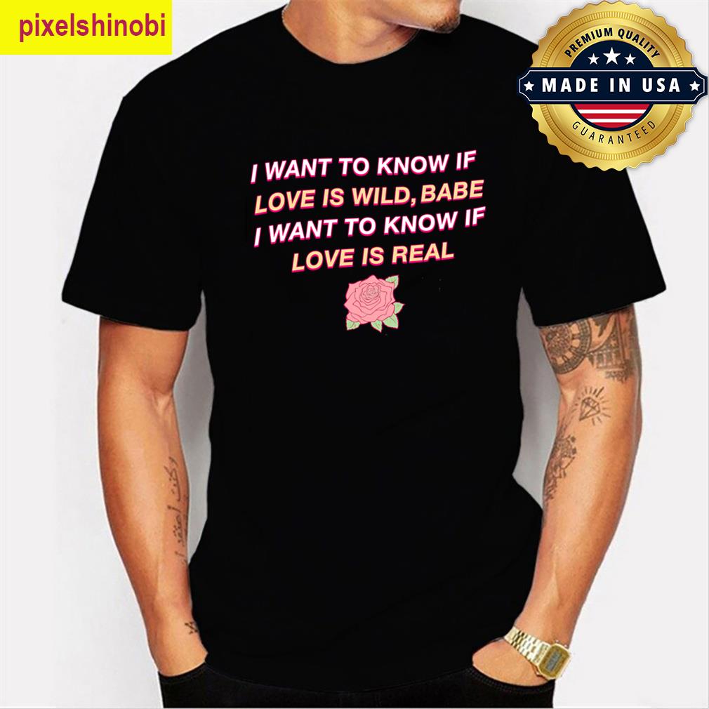 I Got To Know How It Feels T-shirt