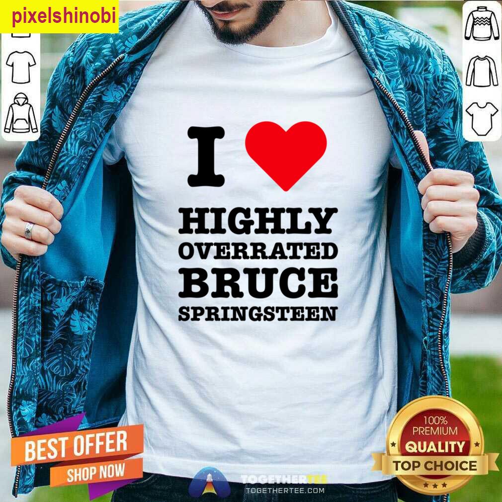 I Love Bruce Springsteen Funny T-shirt
