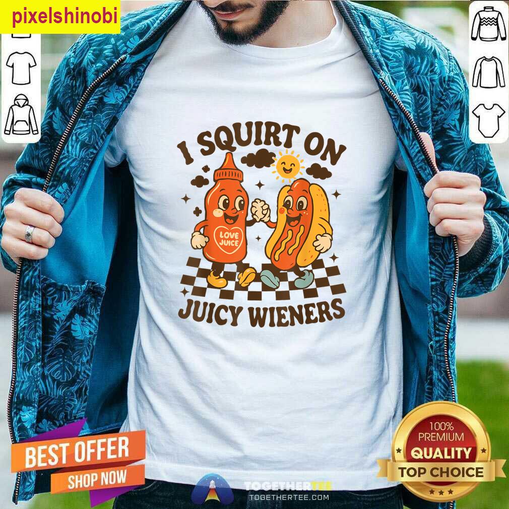 I Squirt Funny Meme T-shirt