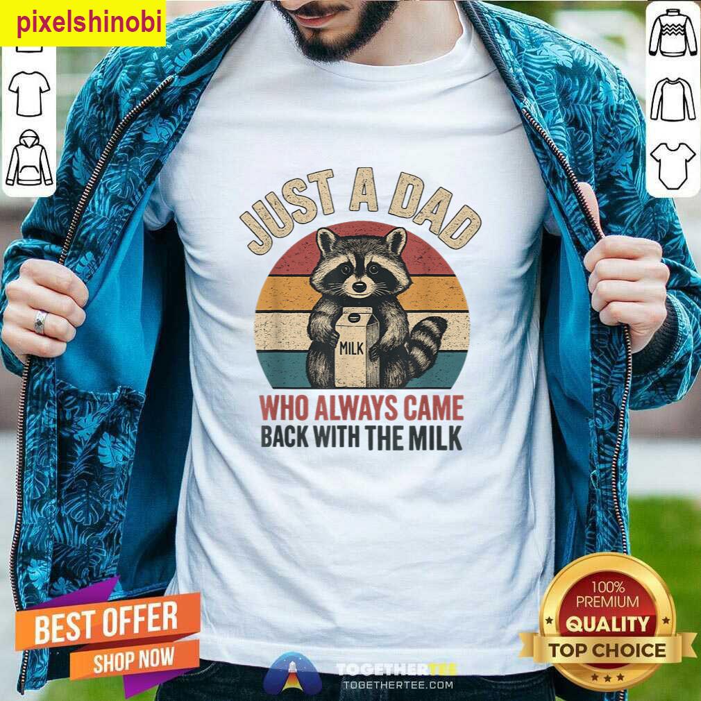 Just A Dad Funny T-shirt