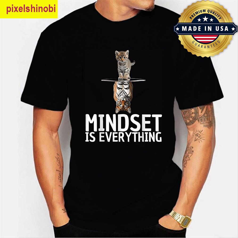 Mindset Quote Cat Design T-shirt